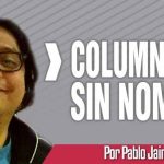 Columna sin Nombre/Pablo Jair Ortega